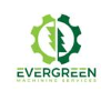 Evergreen Machining Services Evergreen Machining Services