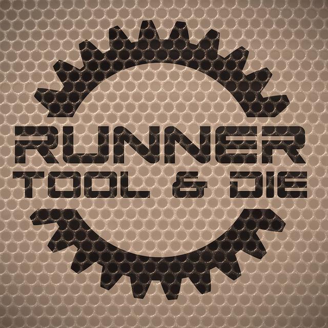 Runner Tool & Die Runner Tool & Die