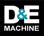 D&E Machine Company D&E Machine Company