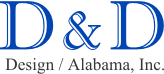 D & D Design / Alabama, Inc. D & D Design / Alabama, Inc.